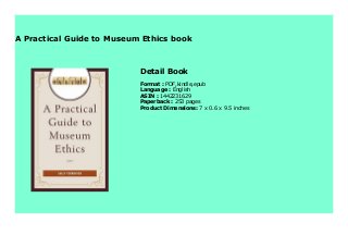 A Practical Guide to Museum Ethics
