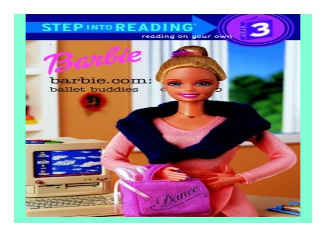 Barbie Com Ballet Buddies Step Into Reading Step 3 Book 943 Barbie Com Ballet Buddies Step Into Reading Step 3 Book 943