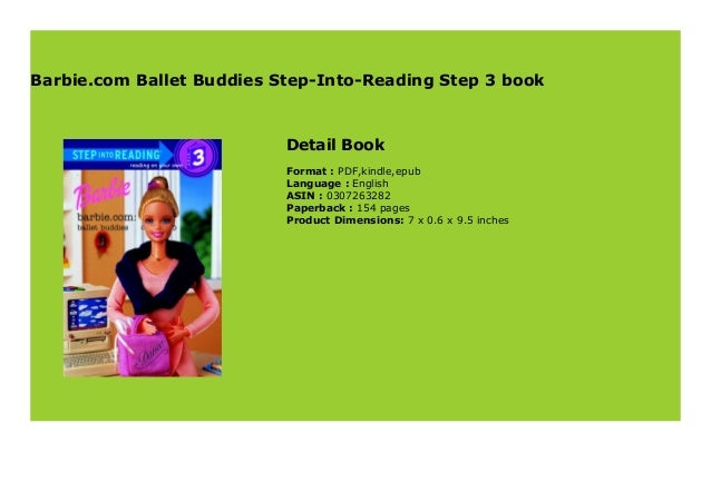 Barbie Com Ballet Buddies Step Into Reading Step 3 Book 943 Barbie Com Ballet Buddies Step Into Reading Step 3 Book 943