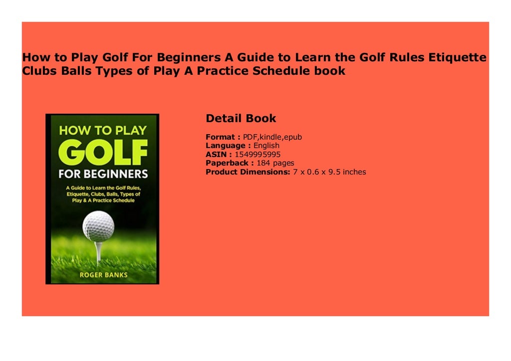 How To Play Golf For Beginners A Guide To Learn The Golf Rules