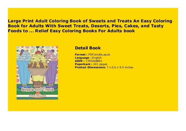 Large Print Adult Coloring Book Of Sweets And Treats An Easy Coloring