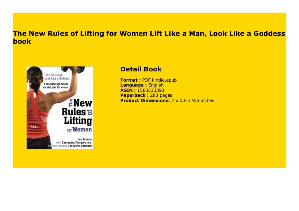The New Rules of Lifting for Women Lift Like a Man, Look Like a Goddess