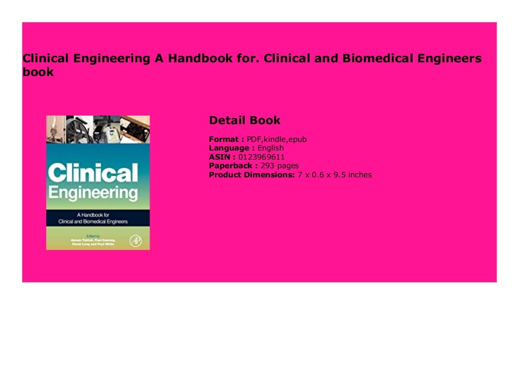 Clinical Engineering A Handbook for. Clinical and Biomedical Engineers