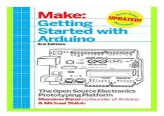 Getting Started with Arduino The Open Source Electronics Prototyping ...