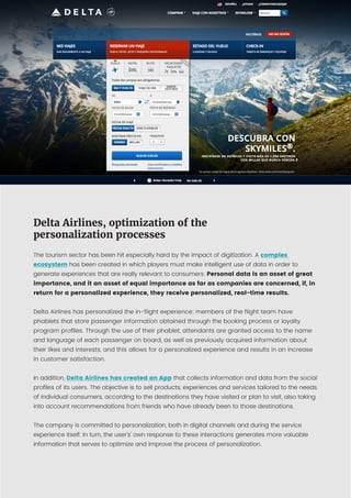 66 Data Driven Marketing the DNA of customer orientated companies
Delta Airlines, optimization of the
personalization proc...
