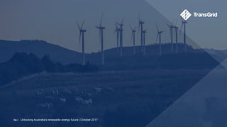 Unlocking Australia's renewable energy future | October 201714 /
 