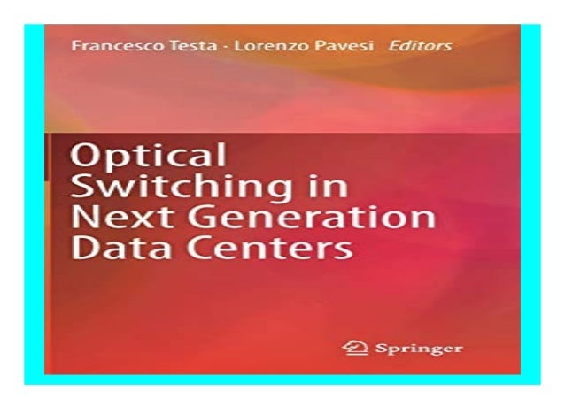 Optical Switching in Next Generation Data Centers book
Detail Book
Format : PdF, ePub, Audiobook &Magazine
Language : Engl...