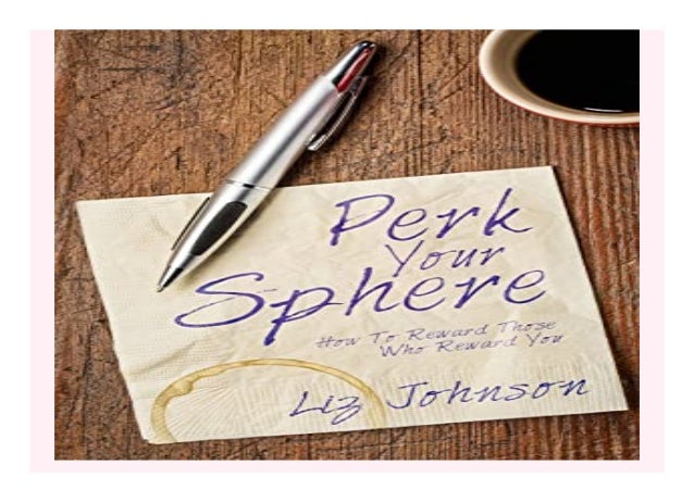 Perk Your Sphere How To Reward Those Who Reward You book
Detail Book
Format : PdF, ePub, Audiobook &Magazine
Language : En...