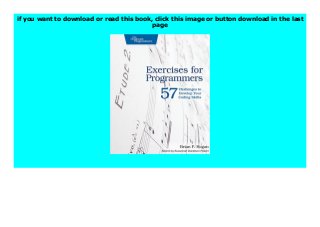 Exercises for. Programmers 57 Challenges to Develop Your Coding Skills ...