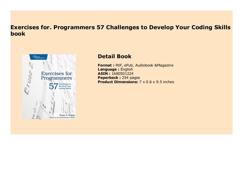 Exercises For Programmers 57 Challenges To Develop Your Coding Skills Exercises For Programmers 57 Challenges To Develop Your Coding Skills