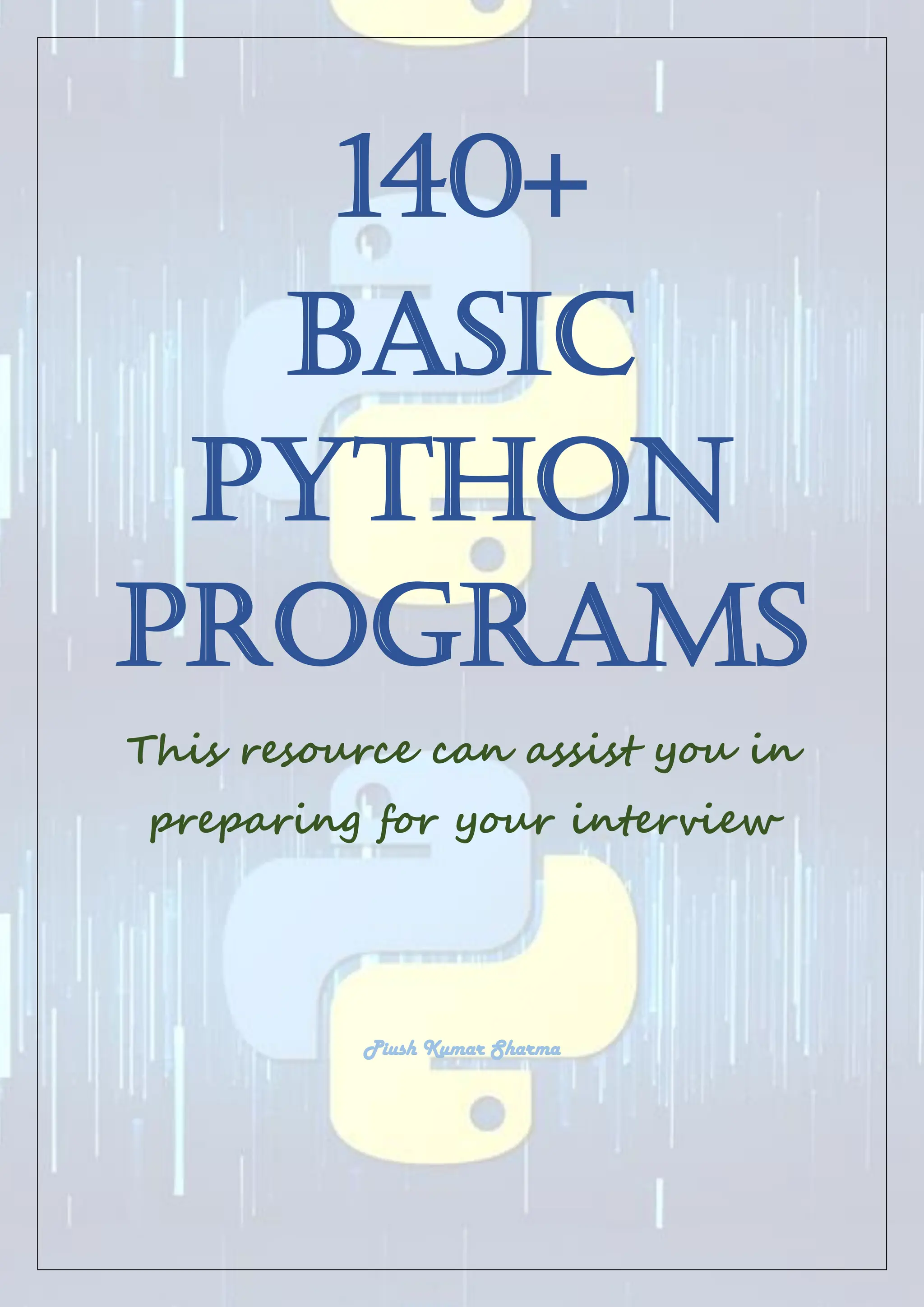 140+ Basic Python Programs This resource can assist you in preparing ...