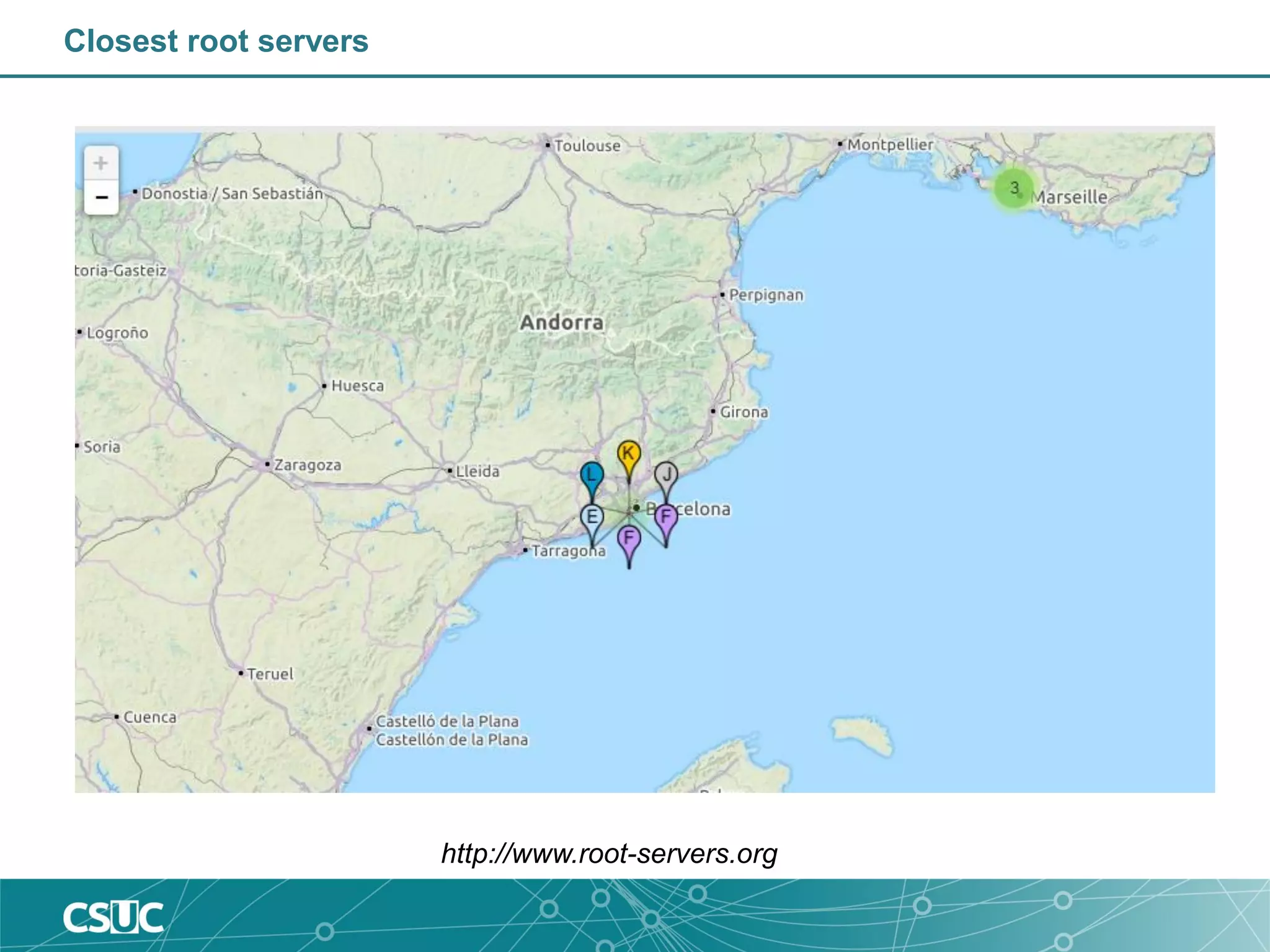 Closest root servers
http://www.root-servers.org
 