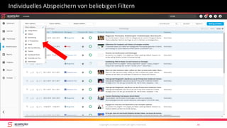 Copyright Scompler GmbH (all rights reserved) 34
Individuelles Abspeichern von beliebigen Filtern
 