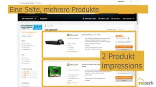 Eine Seite, mehrere Produkte
2 Produkt
impressions
 