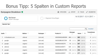 Bonus Tipp: 5 Spalten in Custom Reports
 