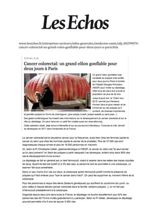  
 
www.lesechos.fr/entreprises‐secteurs/infos‐generales/medecine‐sante/afp_00299074‐
cancer‐colorectal‐un‐grand‐colon‐gonflable‐pour‐deux‐jours‐a‐paris.htm 
 
 
 
 
 