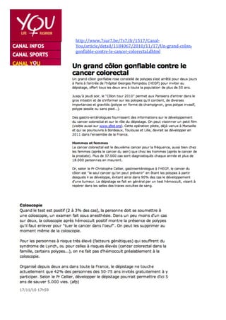  
 
http://www.7sur7.be/7s7/fr/1517/Canal‐
You/article/detail/1184067/2010/11/17/Un‐grand‐colon‐
gonflable‐contre‐le‐cancer‐colorectal.dhtml 
 
 
 
 
 