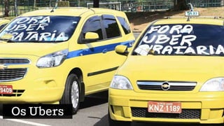 Os Ubers
 