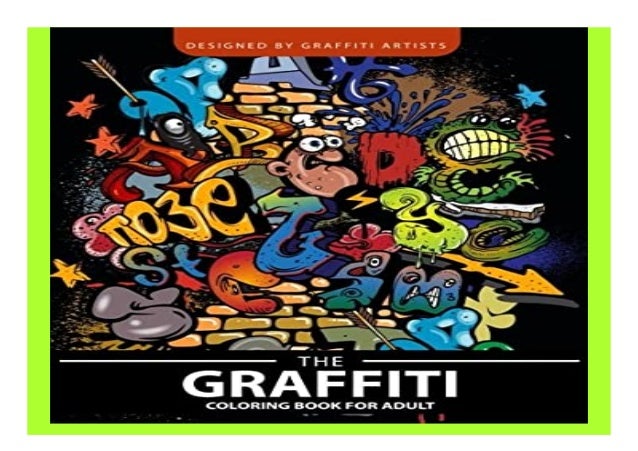 Download The Graffiti Coloring Book For Adults Book 249