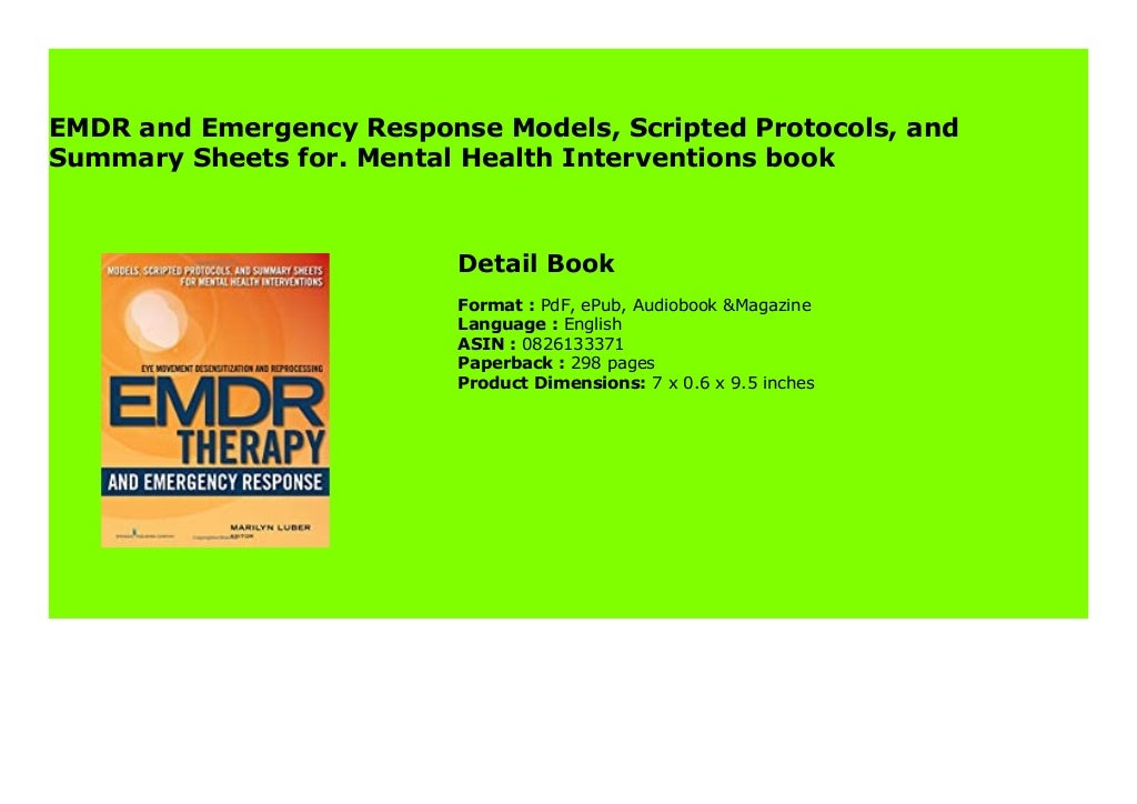 EMDR and Emergency Response Models, Scripted Protocols, and Summary