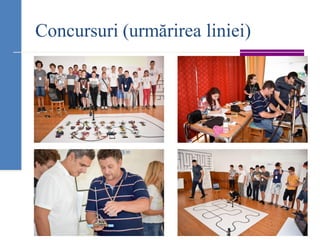 Concursuri (urmărirea liniei)
 