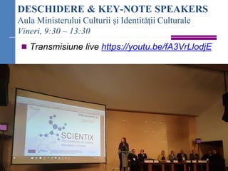 DESCHIDERE & KEY-NOTE SPEAKERS
Aula Ministerului Culturii și Identității Culturale
Vineri, 9:30 – 13:30
◼ Transmisiune live https://youtu.be/fA3VrLlodjE
 