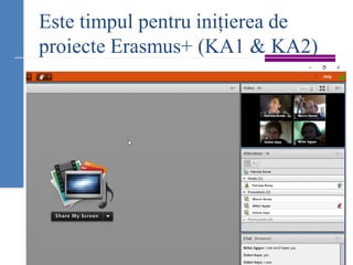 Este timpul pentru inițierea de
proiecte Erasmus+ (KA1 & KA2)
 