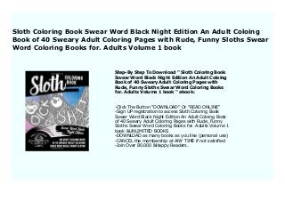 Sloth Coloring Book Swear Word Black Night Edition An Adult Coloing B