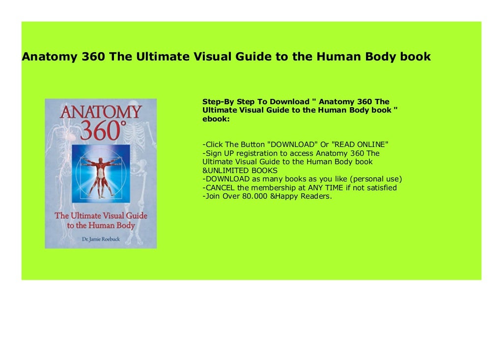 Anatomy 360 The Ultimate Visual Guide To The Human Bo vrogue.co