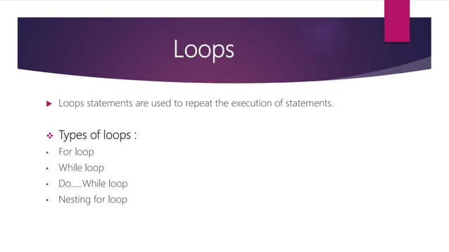 Introduction of C programming loops | PPT