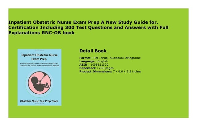 Inpatient Obstetric Nurse Exam Prep A New Study Guide For Certificat