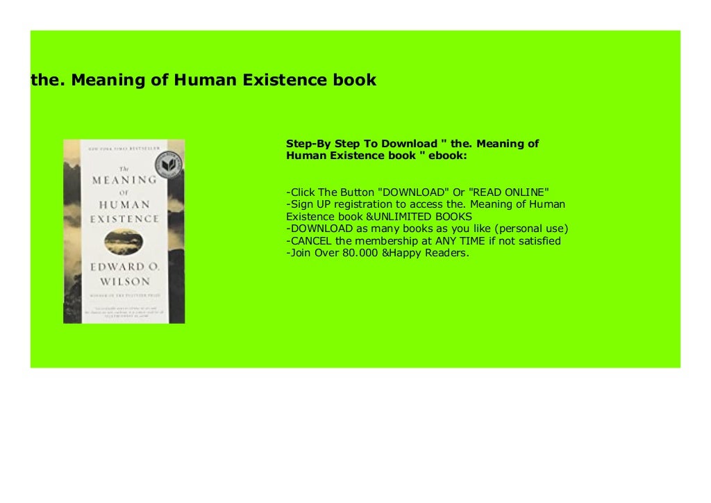 The Meaning Of Human Existence Book 418