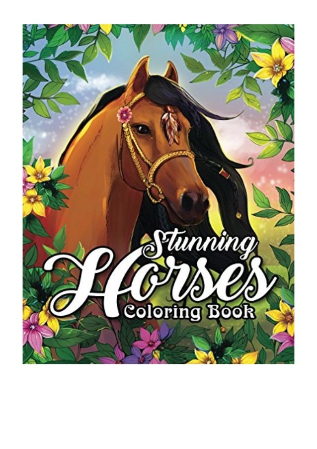 Download Stunning Horses Coloring Book Pdf Coloring Book Cafe An Adult Colo