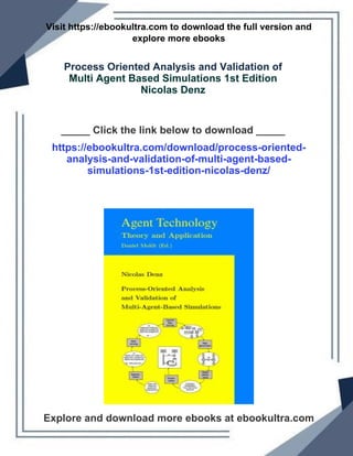 Process Oriented Analysis and Validation of Multi Agent Based ...