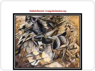 UmbertoBoccioni- A cargadoslanceiros, 1915
 