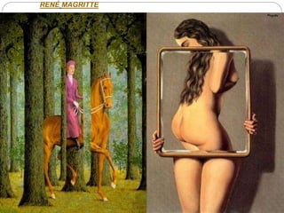 RENÉ MAGRITTE
 