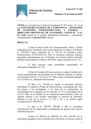 FALLO Nº 17.187
Mendoza, 12 de Junio de 2019.
1
VISTO en el Acuerdo de la fecha el Expediente Nº 353, Letra “A”, en el
que...