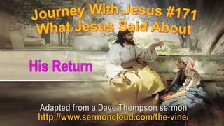 171 What Jesus Said About His Return