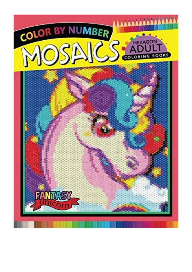 Fantasy Unicorn Mosaics Hexagon Coloring Books Pdf Rocket Publishin