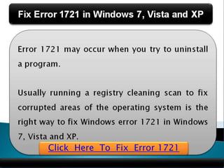Click Here To Fix Error 1721
 