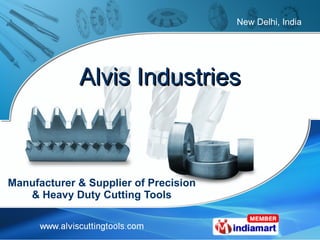 Alvis Industries Manufacturer & Supplier of Precision & Heavy Duty Cutting Tools 