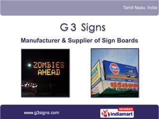 Tamil Nadu, India




Manufacturer & Supplier of Sign Boards
 
