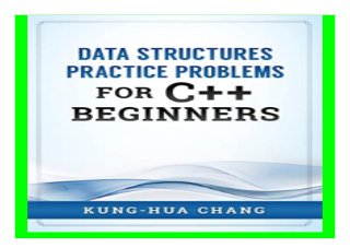 Data Structures Practice Problems for. C++ Beginners book 3411