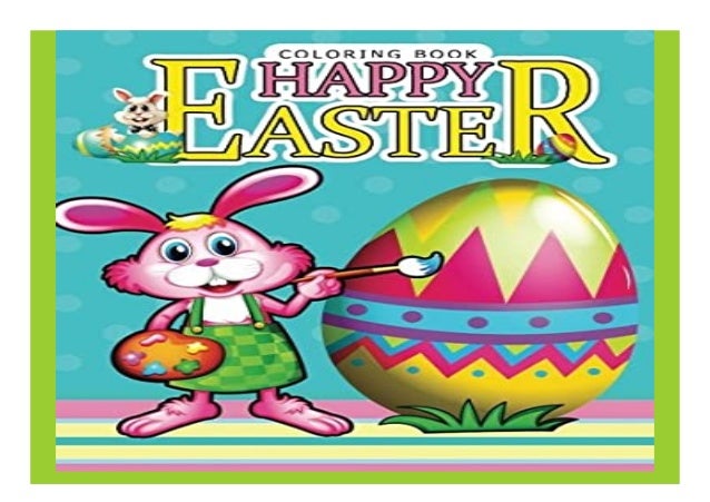 Download Happy Easter Coloring Book Rabbit And Egg Designs For Adults Teens