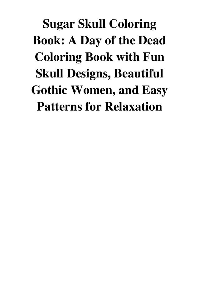 Download Sugar Skull Coloring Book Pdf Jade Summer A Day Of The Dead Colorin