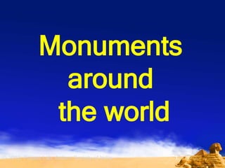 Monuments
around
the world
1
© 2012, Prayas Lab, Autism Society of India
 
