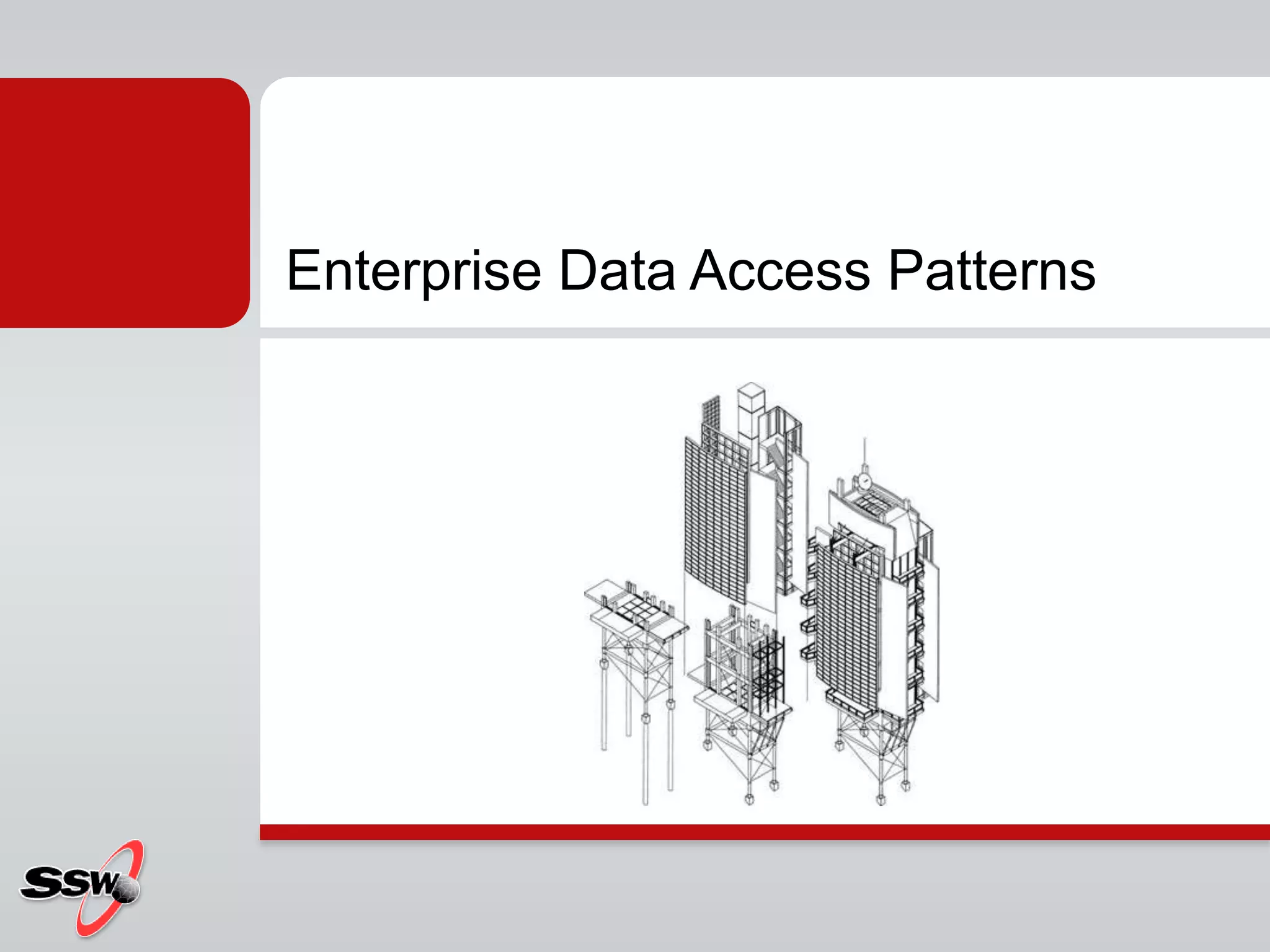 Enterprise Data Access Patterns
 