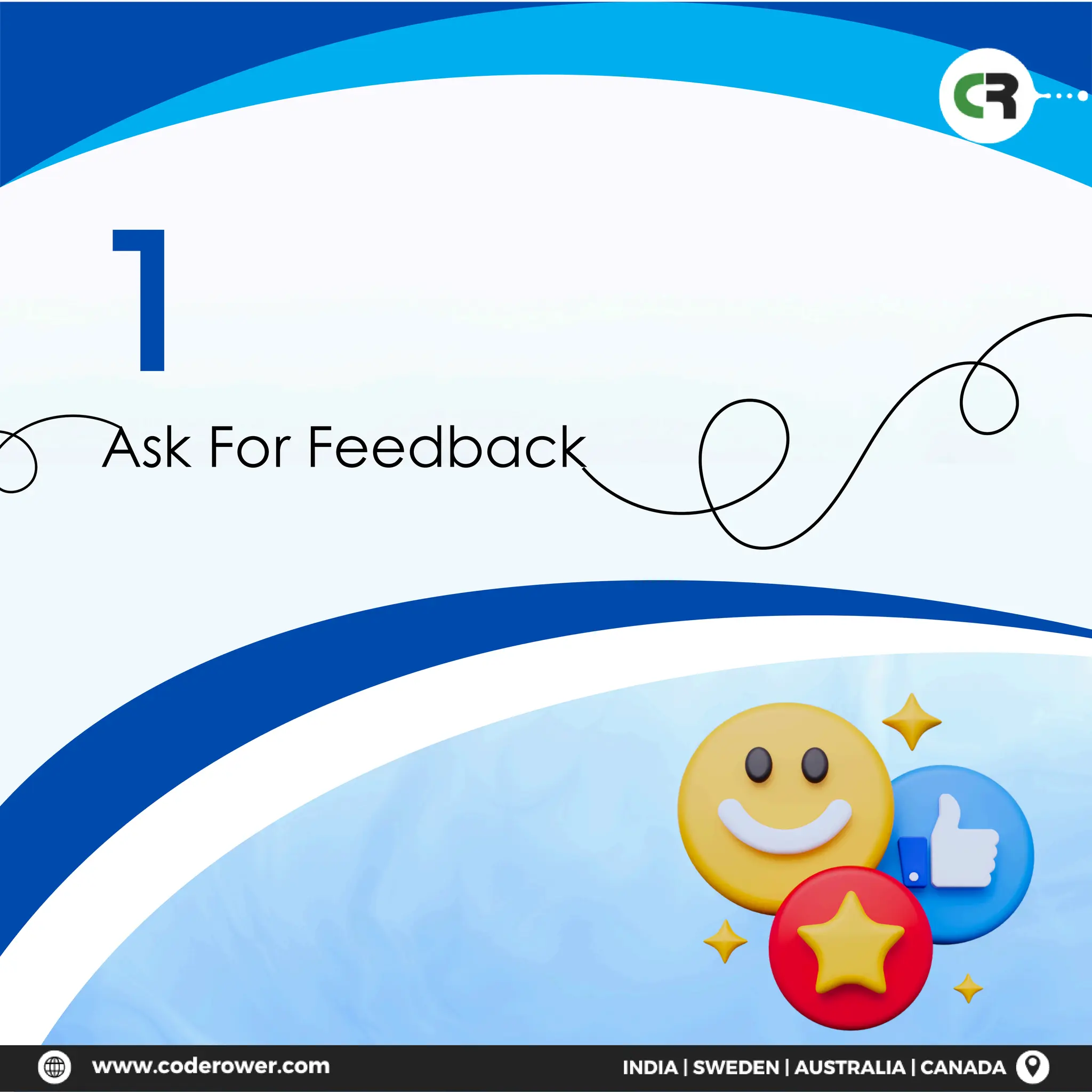 Ask For Feedback
1
 