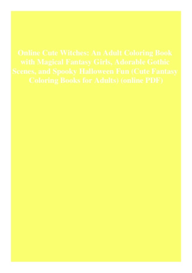 Download Online Cute Witches An Adult Coloring Book With Magical Fantasy Girl