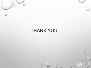 THANK YOU
28
 
